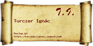 Turczer Ignác névjegykártya